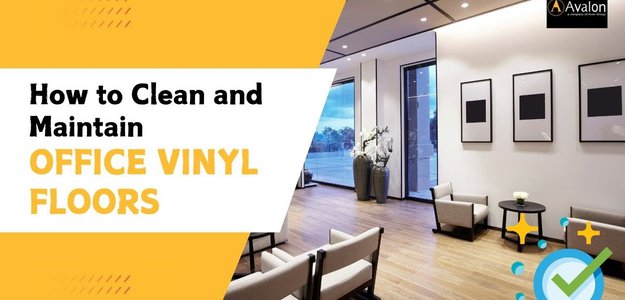 How to Clean and Maintain Office Vinyl Floors