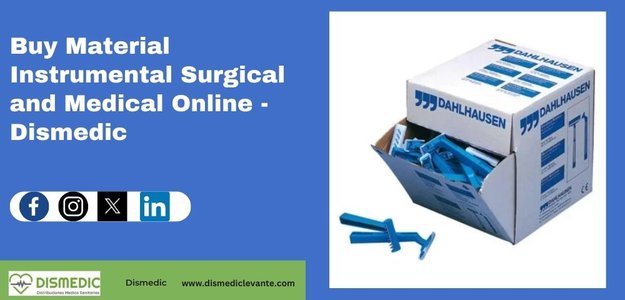 Buy Material Instrumental Surgical and Medical Online - Dismedic