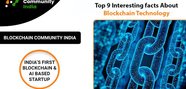 Top 9 Interesting facts About Blockchain Technology