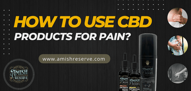 How to use CBD products for pain?