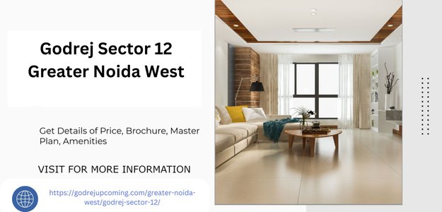 Godrej Sector 12 Greater Noida West A New Standard in Luxury Living