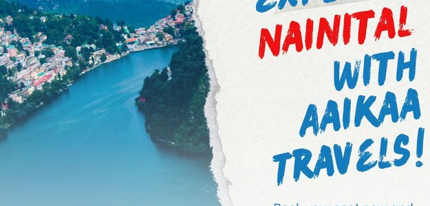Elevate Your Corporate Experience: Corporate packages for Nainital Getaways & Spiritual Do Dham Yatra | Aaikaa travels