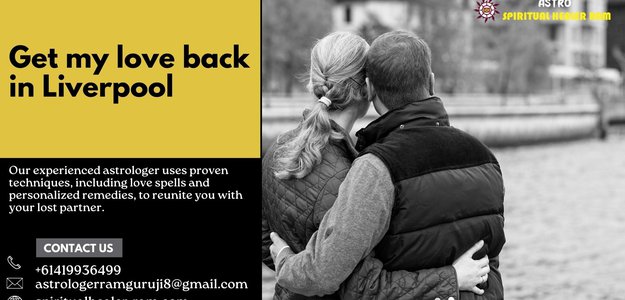 Get My Love Back in Liverpool: Find Your Happily Ever After