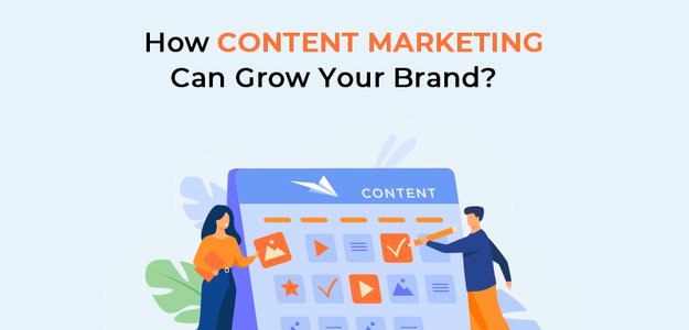 How Content Marketing Can Grow Your Brand
