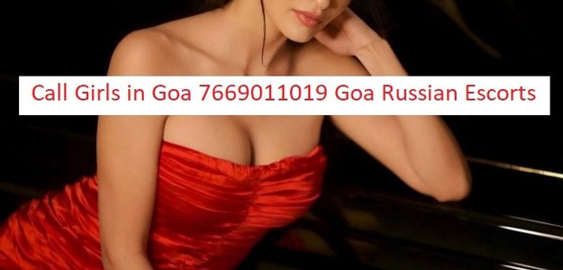 Hot* Call Girls in Bardez Goa꧁ 7669011019 ꧂ Goa Russian Call Girls