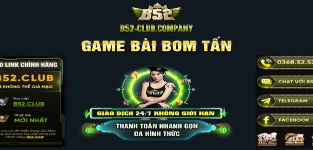 B52 CLUB COMPANY - Trang chính thức tập đoàn B52 - Tải Game B52CLUB