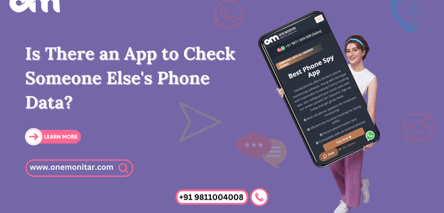 Is There an App to Check Someone Else's Phone Data?