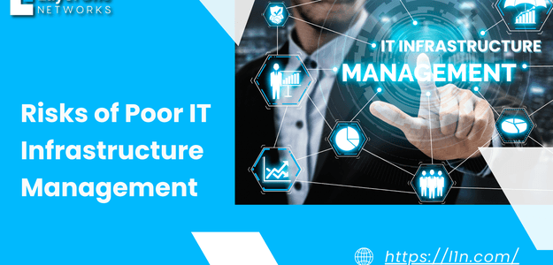 Risks of Poor IT Infrastructure Management