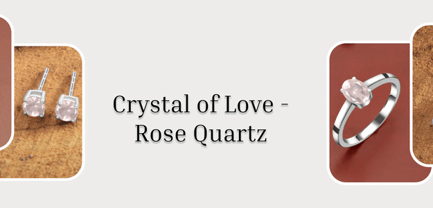 This February, Gift Rose Quartz to Your Valentine