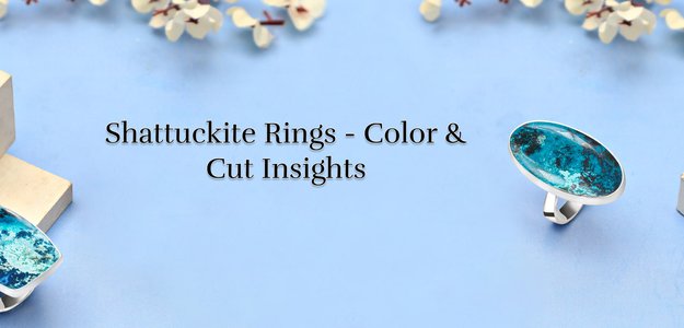 Buyer’s Guide to Shattuckite Rings - Color & Cut Secrets that Only Professions Know