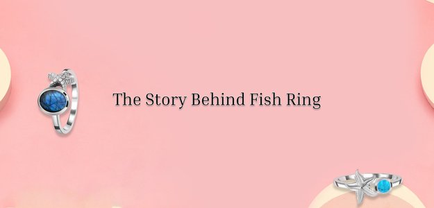 Fish Ring Meaning, History, Symbolism, and Benefits