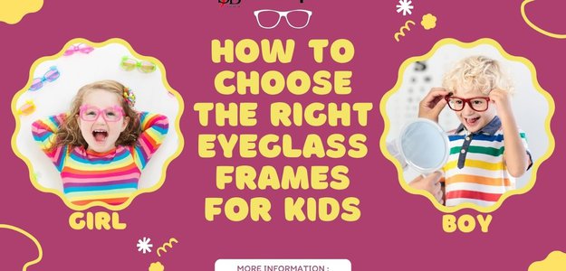 How to Choose the Right Eyeglass Frames for Kids