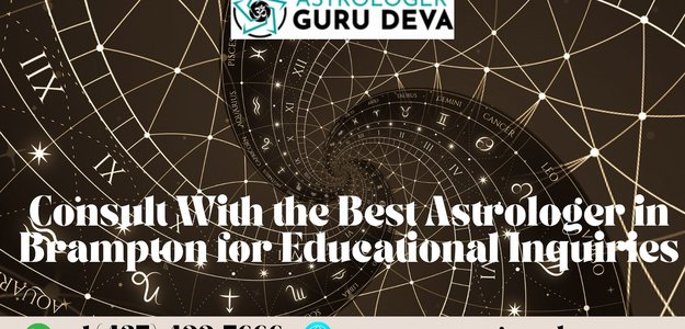 Consult With the Best Astrologer in Brampton for Educational Inquiries