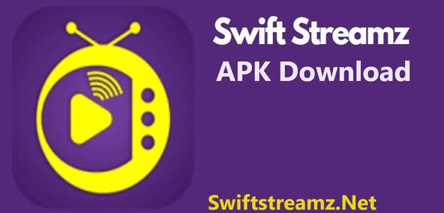 Swift Streamz APK Download Latest Version (Official) 2024 For Android