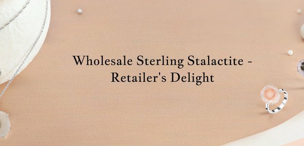 Wholesale Sterling Stalactite: Premium-Quality Jewelry for Retailers