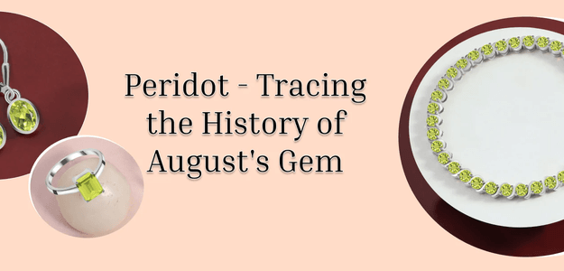 Discover the Magic of Peridot: The Birthstone for August