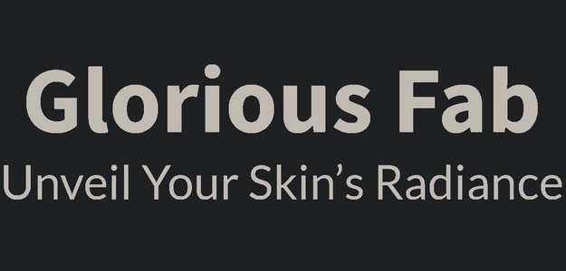 Gorgeous Fab: Skincare and Self-Love for Radiant Results