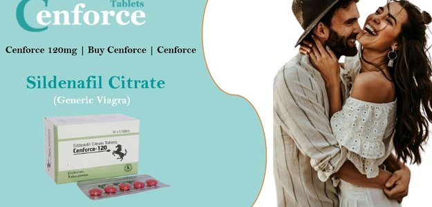 Cenforce 120mg | Buy Cenforce | Cenforce pills | Cenforce
