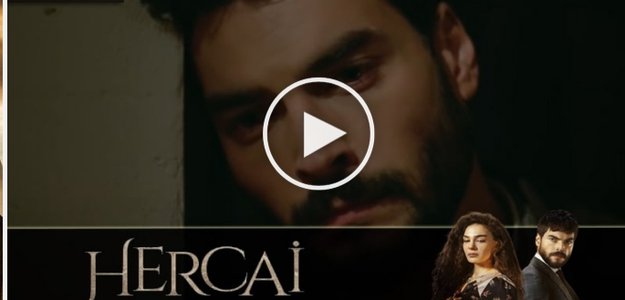 Ветреный (Hercai) 54 серия / Русская озвучка смотри онлайн сериал