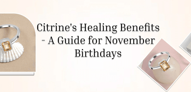 Citrine: The November Birthstone and Its Timeless Beauty