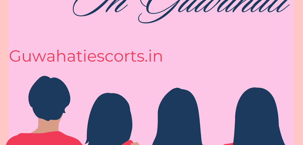 Discover the Ultimate Call Girl Services in Guwahati 🌟