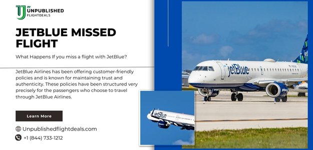 JetBlue Airlines Missed Flight Policy - No Show