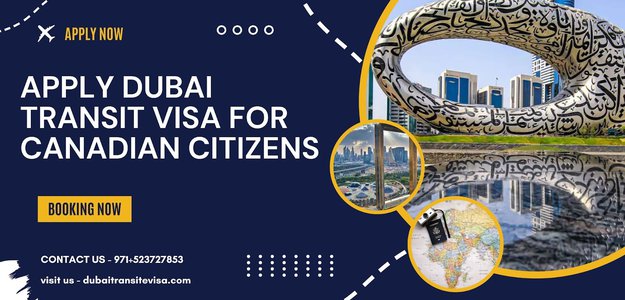 Exploring Dubai: Transit Visa for Canadian Citizens