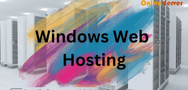 Windows Web Hosting Services | Onlive Server