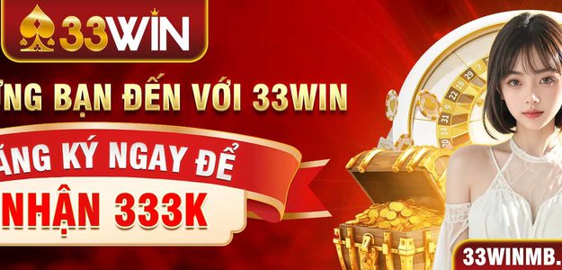 33Win - Nha Cai 33Win.com Link Dang Ky Dang Nhap 33Win