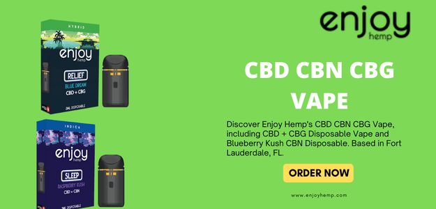 Premium CBD CBN CBG Vape by Enjoy Hemp