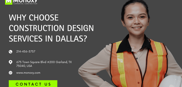 Why Choose Construction Design Services in Dallas?