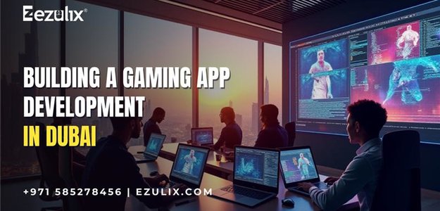 Building a Gaming App Development in Dubai – Must Have Features