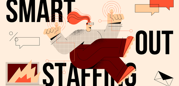 What is smart outstaffing, and why should you use it?