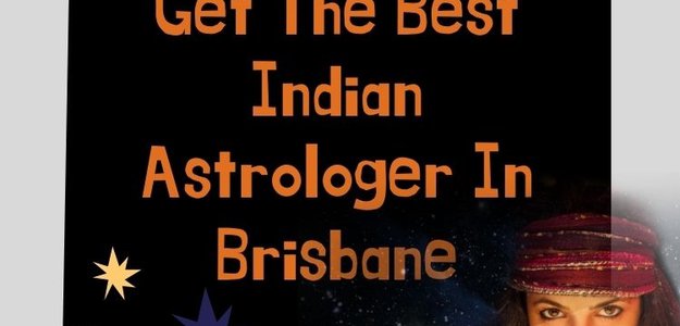 5 Reasons Why All Of Us Can’t Ignore Consulting With The Best Indian Astrologer In Brisbane