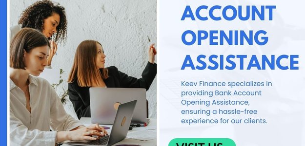 Hassle-free Bank Account Opening Assistance - Keev Finance