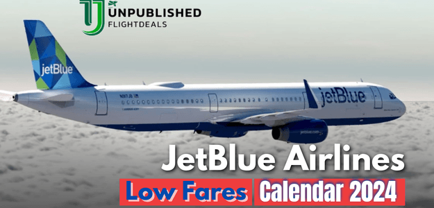 JetBlue Low Fare Calendar - guidelines 2024