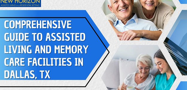 A Guide to Assisted Living and Memory Care in Dallas, TX