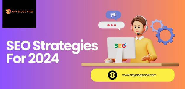 4 Tips To Refine your SEO strategy for 2024 success!