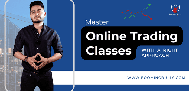 Master Online Trading Classes with a Right Approach