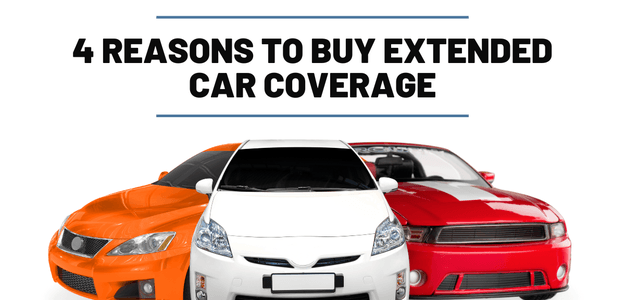 4 Reasons to Buy Extended Car Coverage