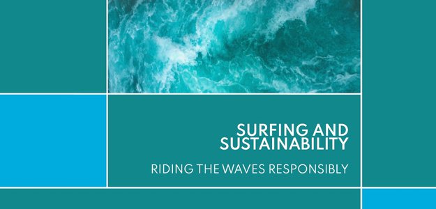 Riding the Waves Responsibly: Surfing and Sustainability