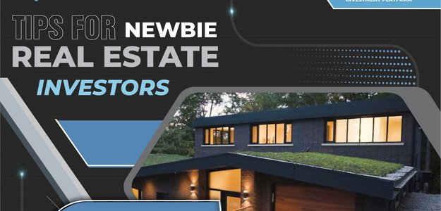 Tips for NEWBIE Real Estate Investors