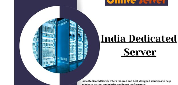 Boost Your IT Infrastructure with Onlive Server Reliable India Dedicated Server Hosting
