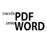 Chuyển PDF Sang Word -chuyenpdfsangword.com